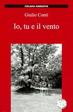Io, tu e il vento