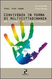 Convivenza in forma di multicittadinanza. Una illusione o una sfida da affrontare - Pero Sudar - copertina