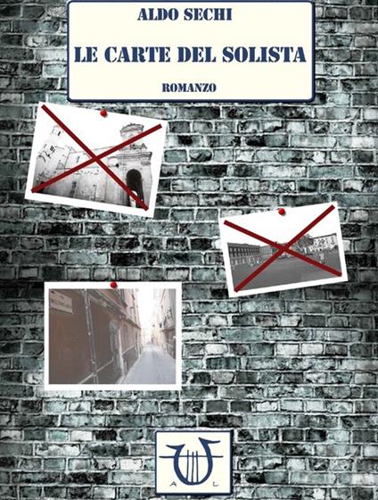 Le carte del solista - Aldo Sechi - copertina