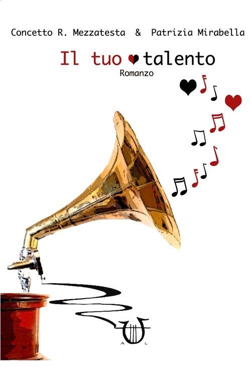 Il tuo talento - Concetto R. Mezzatesta,Patrizia Mirabella - copertina