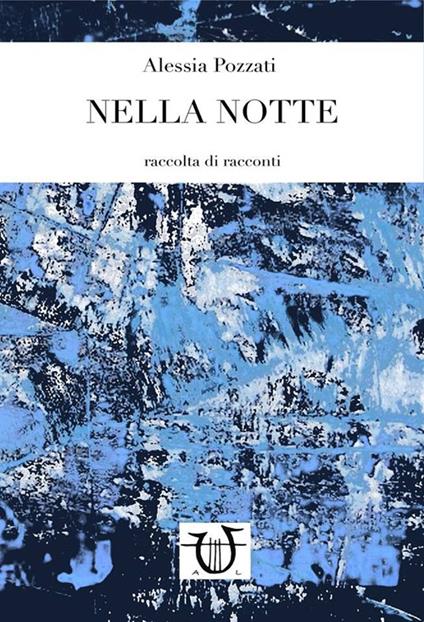 Nella notte - Alessia Pozzati - copertina