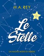 Le stelle. Un nuovo modo di vederle