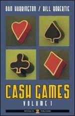 Cash games. Ediz. italiana. Vol. 1