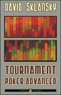 Tournament poker advances. Ediz. italiana - David Sklansky - copertina