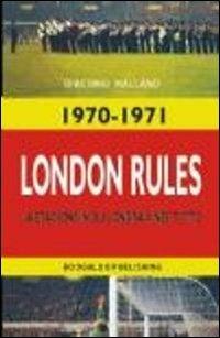 London rules. Ediz. italiana - Giacomo Mallano - copertina