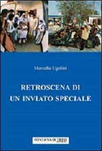 Retroscena di un inviato speciale - Marcello Ugolini - copertina