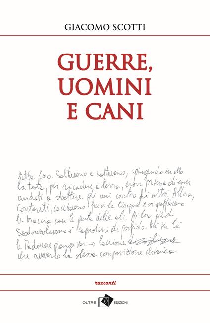 Guerre, uomini e cani - Giacomo Scotti - copertina