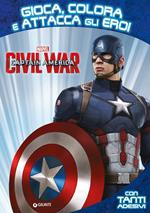 Captain America. Civil War. Gioca colora attacca eroi. Con adesivi. Ediz. illustrata