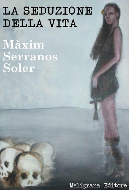 La seduzione della vita - Màxim Serranos Soler - ebook