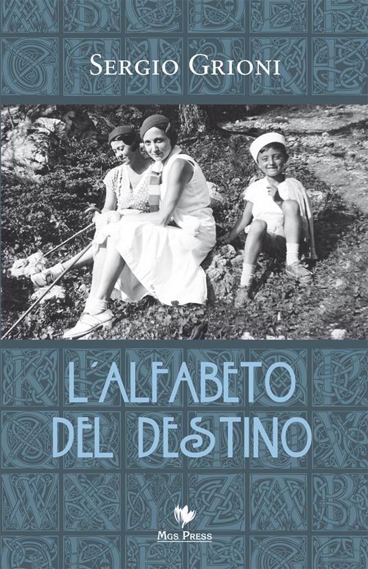 L' alfabeto del destino - Sergio Grioni - copertina