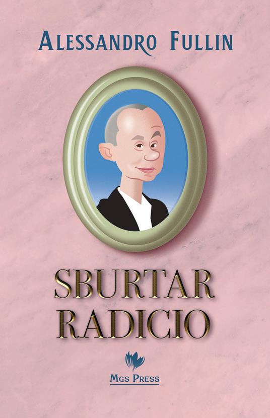 Sburtar radicio - Alessandro Fullin - copertina