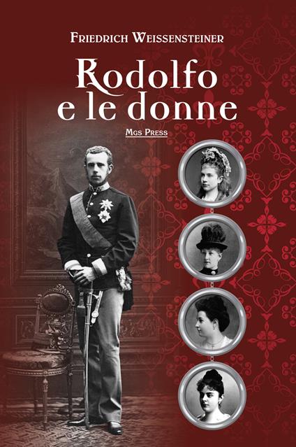 Rodolfo e le donne - Friedrich Weissensteiner - copertina