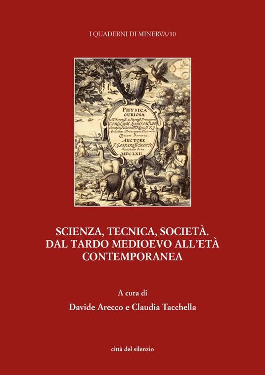 Scienza, tecnica, società. Dal tardo medioevo all'età contemporanea - copertina
