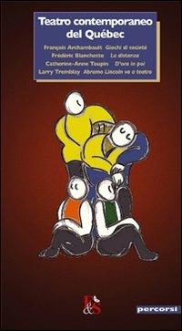 Teatro contemporaneo del Québec - copertina
