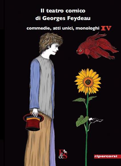 Il teatro comico di Georges Feydeau. Vol. 4 - Georges Feydeau - copertina