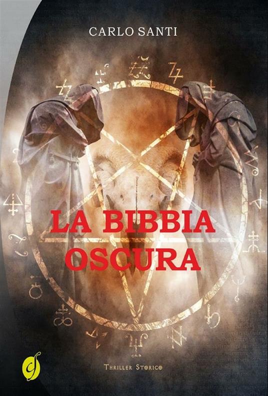 La Bibbia oscura - Carlo Santi - ebook