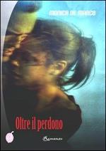 Oltre il perdono