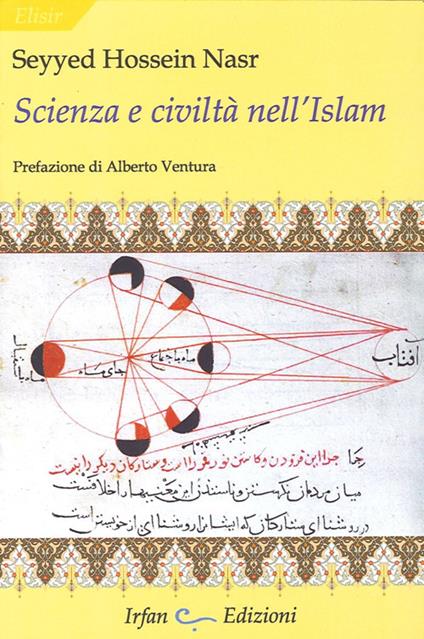 Scienza e civiltà nell'Islam - Hossein Nasr Seyyed - copertina