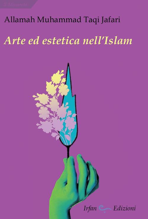 Arte ed estetica nell'Islam - Muhammad Taqi Jafari - copertina