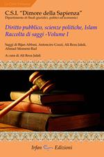 Diritto pubblico, scienze politiche, islam. Raccolta di saggi. Vol. 1