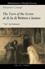 The turn of the screw al di là di Britten e James. 