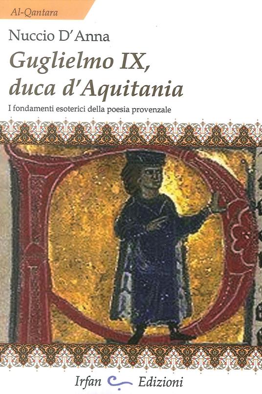 Guglielmo IX, Duca d'Aquitania - Nuccio D'Anna - copertina