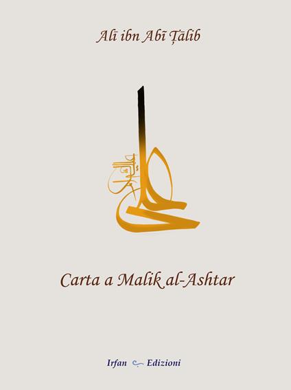 Carta a Malik al-Ashtar - Talib Alì Ibn Abi - copertina