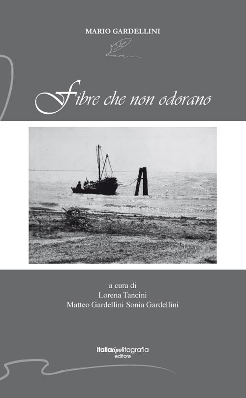 Fibre che non odorano - Mario Gardellini - copertina