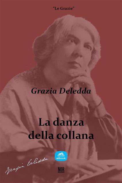 La danza della collana - Grazia Deledda - ebook