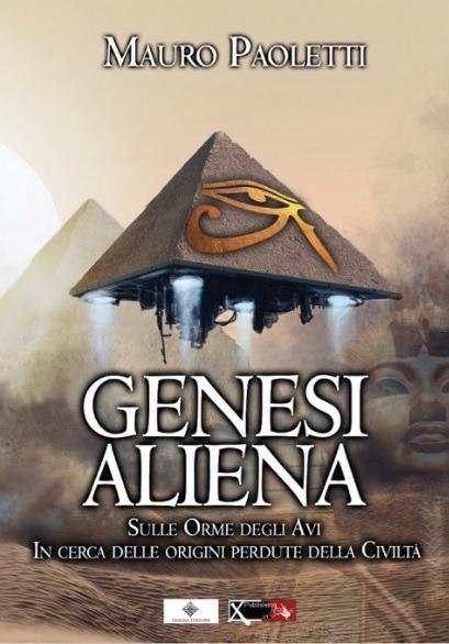 Genesi aliena. Sulle orme degli avi - Mauro Paoletti - copertina