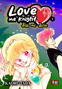 Libro Love me knight. Kiss me Licia. Vol. 1 Kaoru Tada