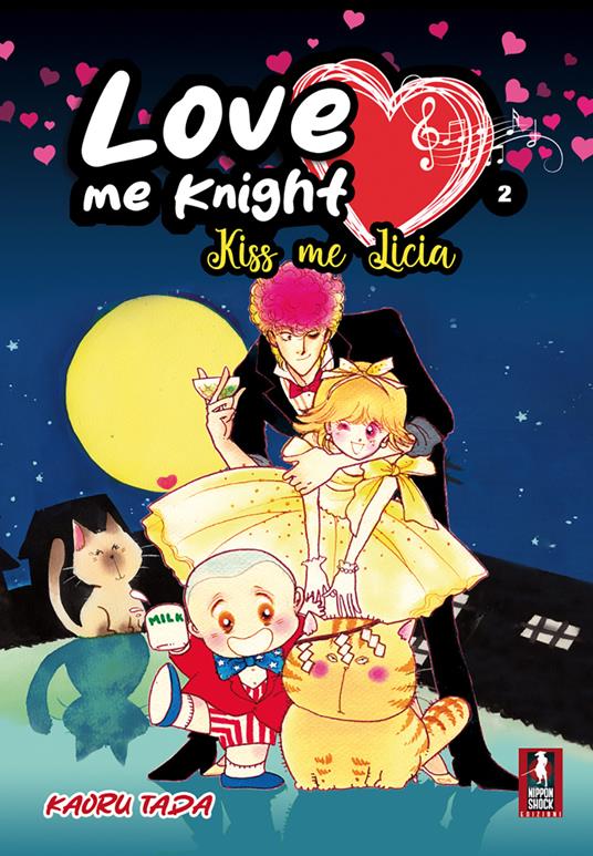 Love me knight. Kiss me Licia. Vol. 2 - Kaoru Tada - copertina