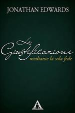 La giustificazione mediante la sola fede