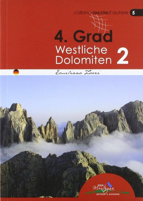 4° grad. Westliche Dolomiten 2 - Emiliano Zorzi - copertina