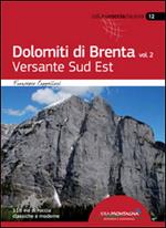 Dolomiti di Brenta. Vol. 2: Versante Sud Est.