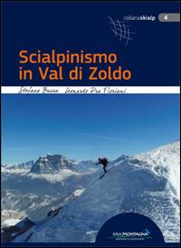 Scialpinismo in Val di Zoldo - Stefano Burra,Leonardo Pra Floriani - copertina