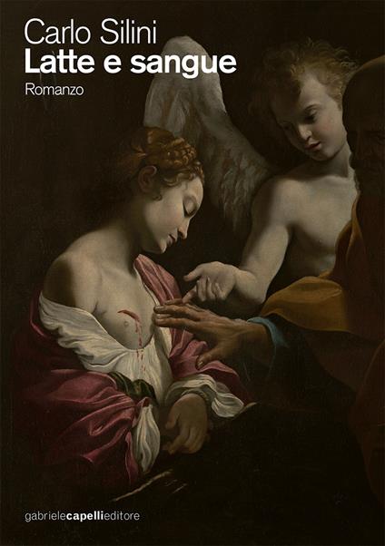 Latte e sangue - Carlo Silini - copertina