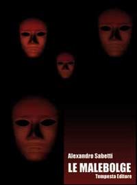 Le malebolge - Alexandro Sabetti - copertina