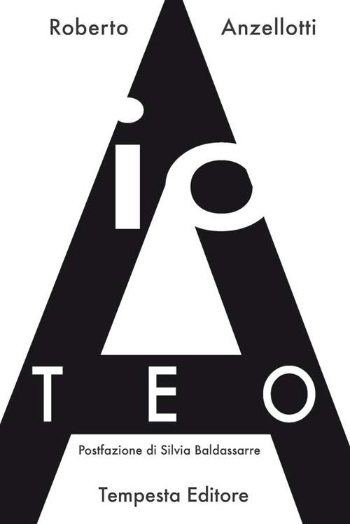 Io ateo - Roberto Anzellotti - copertina