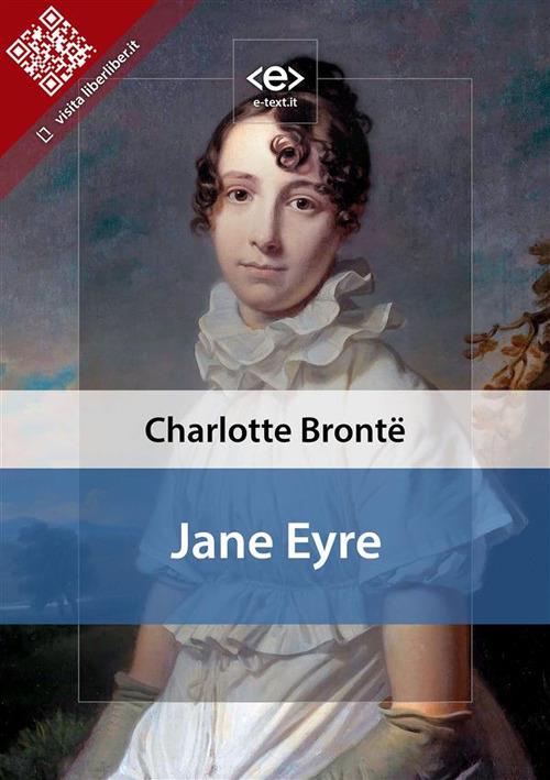 Jane Eyre - Charlotte Brontë - ebook
