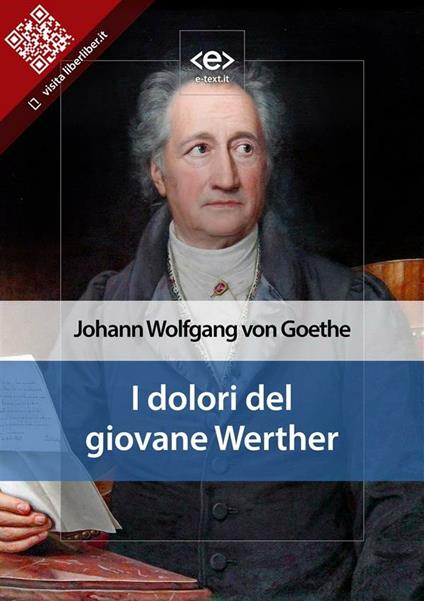 I dolori del giovane Werther - Johann Wolfgang Goethe - ebook
