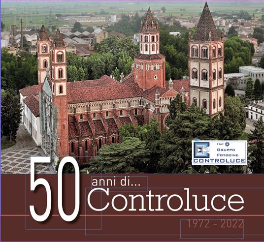 50 anni di... Controluce. 1972-2022 - copertina