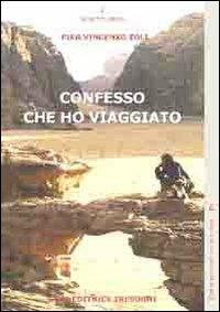 Confesso che ho viaggiato - P. Vincenzo Zoli - copertina