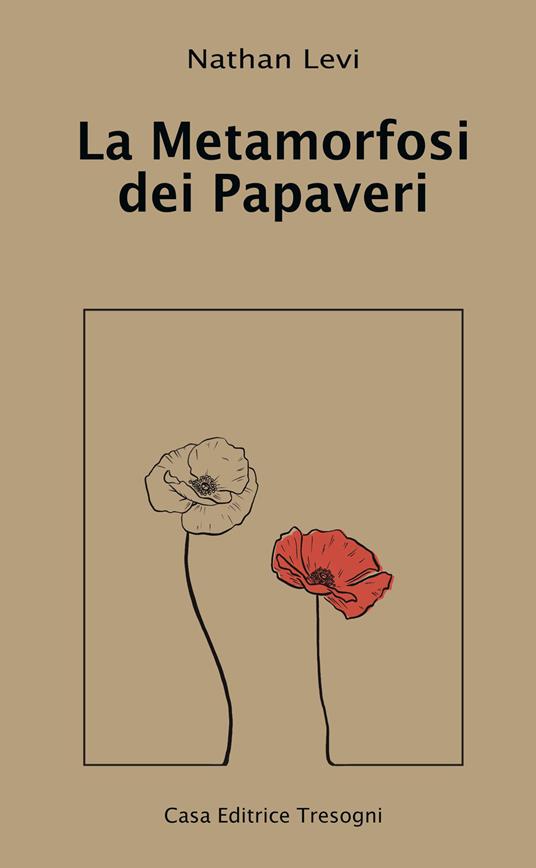 La metamorfosi dei papaveri - Nathan Levi - copertina