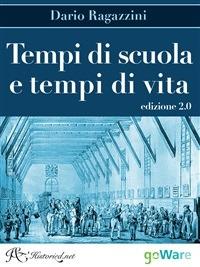 Tempi di scuola e tempi di vita - Dario Ragazzini - ebook