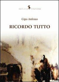 Ricordo tutto - Gipo Anfosso - copertina