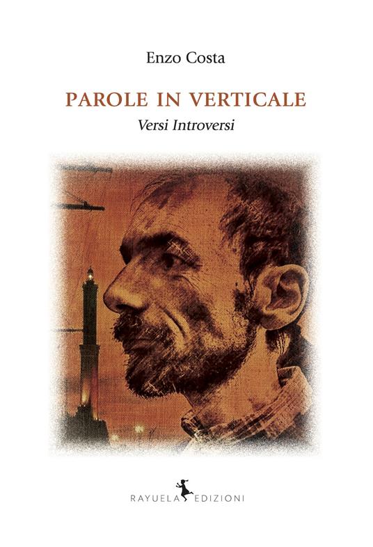 Parole in verticale. Versi introversi - Enzo Costa - copertina