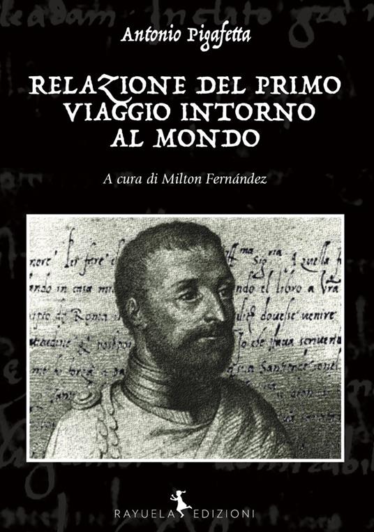 Relazione del primo viaggio intorno al mondo - Antonio Pigafetta - copertina
