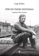 Per un paese fantasma