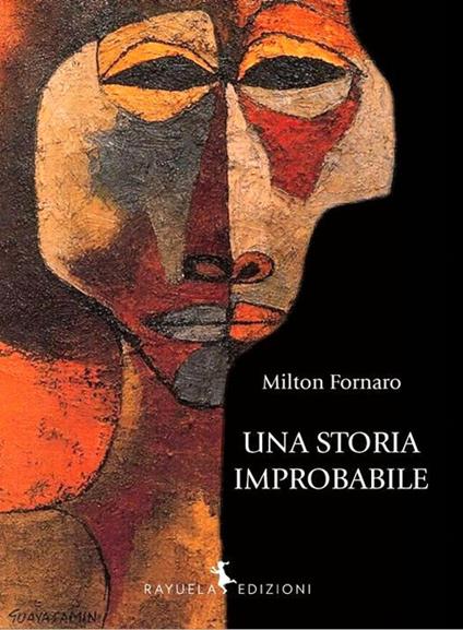 Una storia improbabile - Milton Fornaro - copertina
